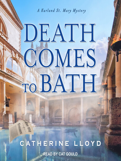 Title details for Death Comes to Bath by Catherine Lloyd - Available